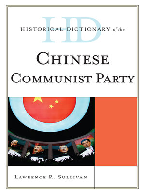 cover image of Historical Dictionary of the Chinese Communist Party